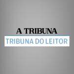 Tribuna do Leitor - Sexta-feira, 6 de março de 2026