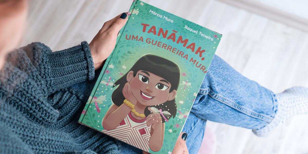 Tanãmak, de Márcia Mura, ilustrado por Raquel Teixeira