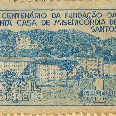 Selo comemorativo do 4º centenário da Santa Casa, de 1943