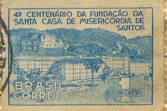 Selo comemorativo do 4º centenário da Santa Casa, de 1943