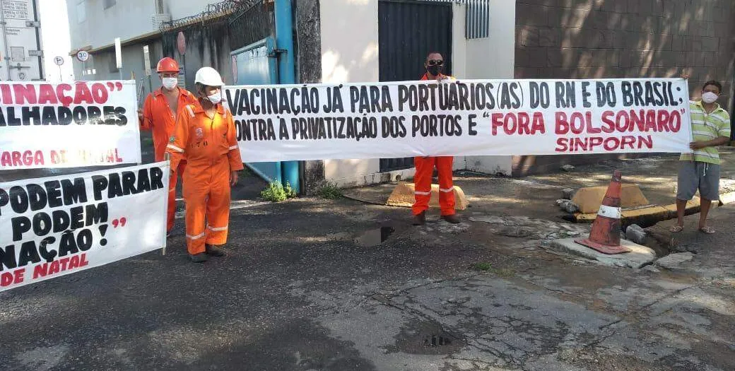   Portuários fazem greve por não estarem no grupo prioritário de vacina no Rio Grande do Norte  