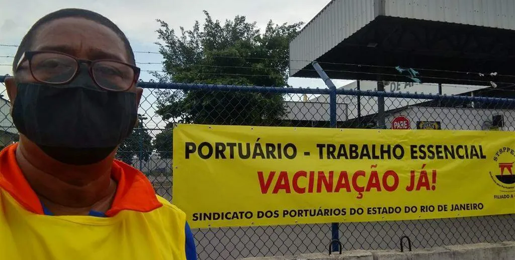   No Rio de Janeiro, trabalhadores portuários também pedem por vacinação  